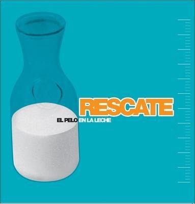 El Pelo En La Leche - Rescate Vanpelt