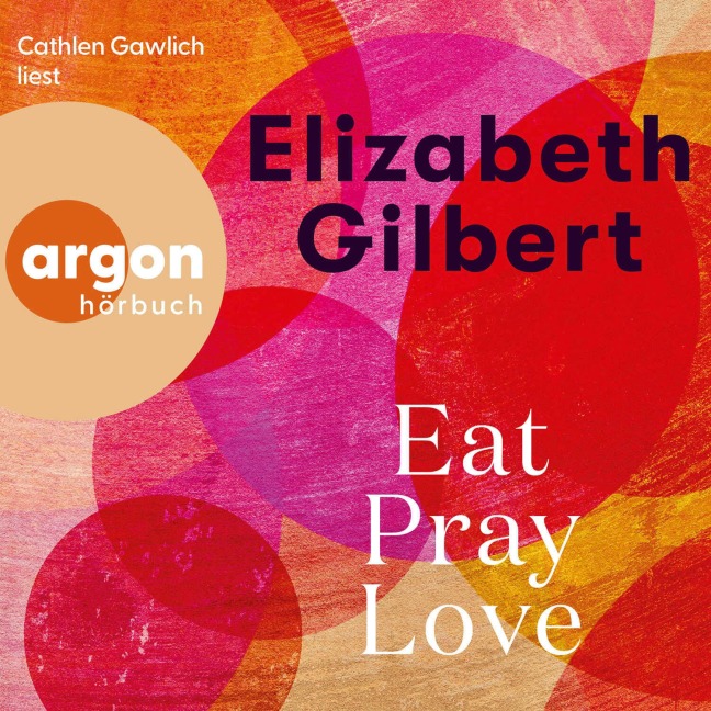 Eat, Pray, Love - Elizabeth Gilbert