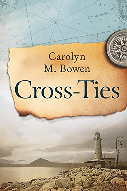 Cross-Ties - Carolyn M. Bowen