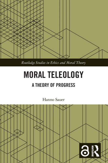Moral Teleology - Hanno Sauer