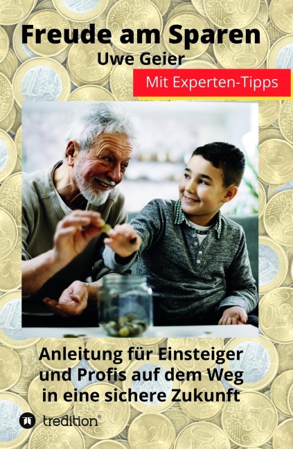 Freude am Sparen - Uwe Geier
