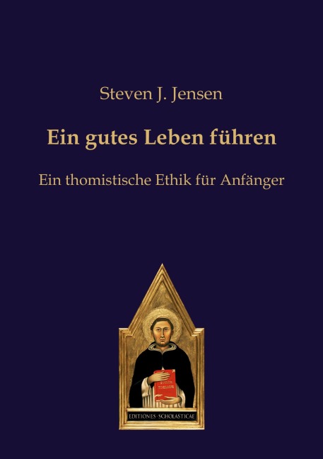 Ein gutes Leben führen - Steven J. Jensen