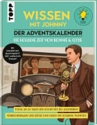 Wissen mit Johnny: Der Adventskalender. Die goldene Zeit von Bonnie und Clyde. - Dieser. Johnny