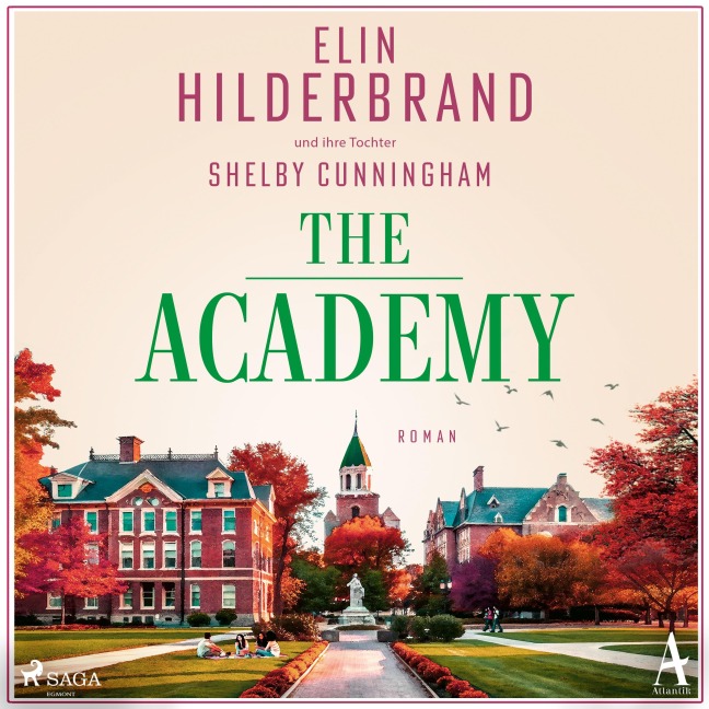 The Academy - Shelby Cunningham, Elin Hilderbrand