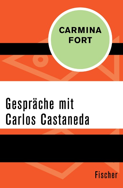 Gespräche mit Carlos Castaneda - Carmina Fort