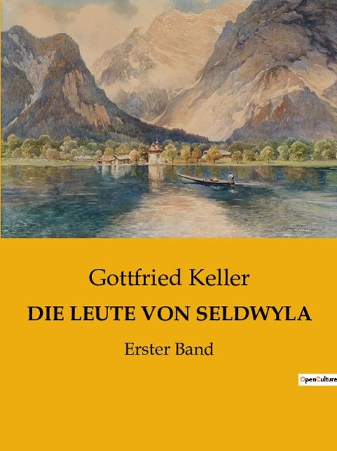 DIE LEUTE VON SELDWYLA - Gottfried Keller