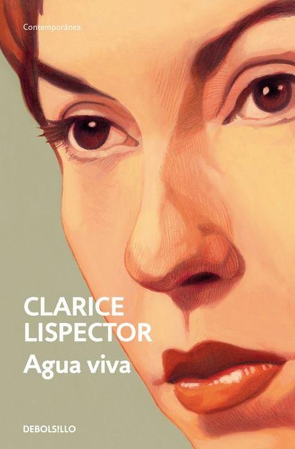 Agua Viva / Living Water - Clarice Lispector