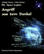 Angriff aus dem Dunkel - Otto Förster, Philipp Tholey