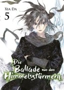 Cover-Bild zum Titel 'Bu Tian Ge - Die Ballade von den Himmelsstürmern - Band 5' von 'Da Xia, Marc Hermann'