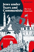 Cover-Bild zum Titel 'Jews Under Tsars and Communists' von 'Robert Weinberg'