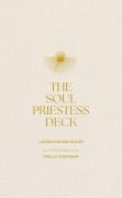 Cover-Bild zum Titel 'The Soul Priestess Deck' von 'Laura Malina Seiler'