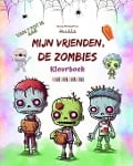Cover-Bild zum Titel 'Mijn vrienden, de zombies Kleurboek Fascinerende en creatieve zombiescènes voor kinderen van 7-15 jaar' von 'Spooky Printing Press'