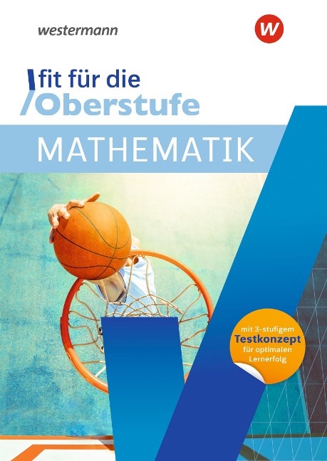 Fit für die Oberstufe. Mathematik - Gotthard Jost