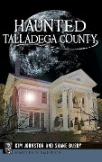 Cover-Bild zum Titel 'Haunted Talladega County' von 'Kim Johnston, Shane Busby'