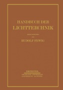 Cover-Bild zum Titel 'Handbuch der Lichttechnik' von 'E. Alberts, W. Hagemann, E. Hiepe, G. Jaeckel, R. Kell'