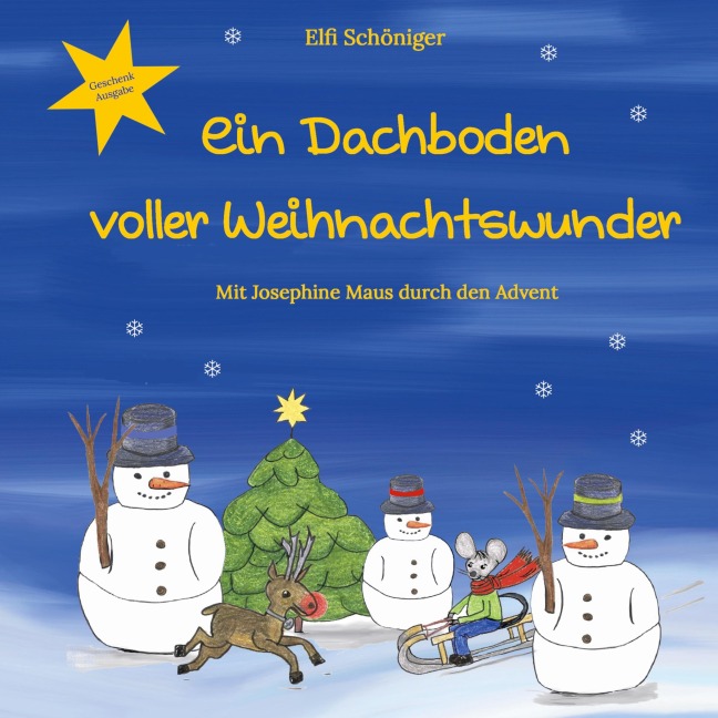 Ein Dachboden voller Weihnachtswunder - Elfi Schöniger
