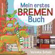 Cover-Bild zum Titel 'Mein erstes Bremen-Buch' von ''
