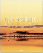Cover-Bild zum Titel 'Licht des Nordens - Norwegen . Finnland . Schweden . Dänemark . Färöer . Island' von 'Reinhard Ilg'