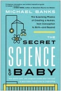 Cover-Bild zum Titel 'The Secret Science of Baby' von 'Michael Banks'