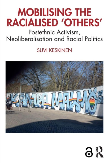 Mobilising the Racialised 'Others' - Suvi Keskinen