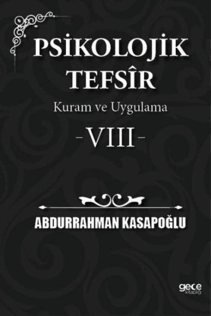 Psikolojik Tefsir Kuram ve Uygulama 8 - Abdurrahman Kasapoglu