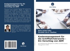 Cover-Bild zum Titel 'Kostenmanagement für die Schifffahrtsbranche - Ein Vorschlag von ABM' von 'Nelio Achão Filho, Osvaldo Luiz G. Quelhas'