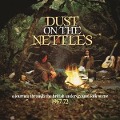 Cover-Bild zum Titel 'Dust on the Nettles: A Journey Through the British' von 'Various Artists'