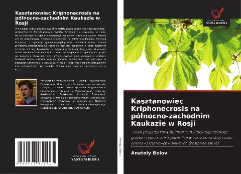 Kasztanowiec Kriphonecrosis na pó¿nocno-zachodnim Kaukazie w Rosji - Anatoly Belov