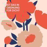 Cover-Bild zum Titel 'Ist das in Ordnung für dich?' von 'Fee Grupe'