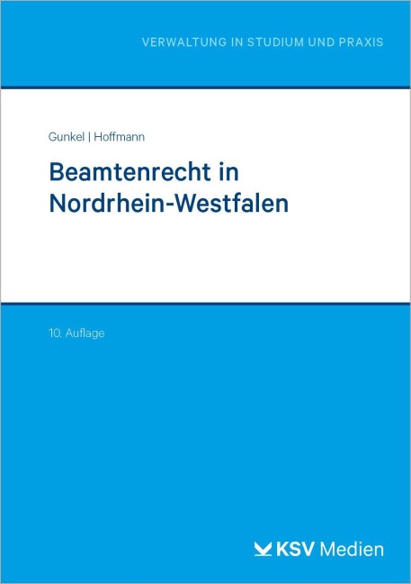 Beamtenrecht in Nordrhein-Westfalen - Alfons Gunkel, Boris Hoffmann
