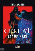 Cover-Bild zum Titel 'Cellat Eyüp Naci' von 'Tuna Akansu'