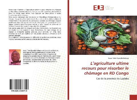 L'agriculture ultime recours pour résorber le chômage en RD Congo - Isaac Toto Kyanda Kaboza