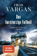 Cover-Bild zum Titel 'Das barmherzige Fallbeil' von 'Fred Vargas'