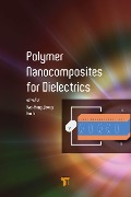 Cover-Bild zum Titel 'Polymer Nanocomposites for Dielectrics' von 'Katie Zhong, Bin Li'