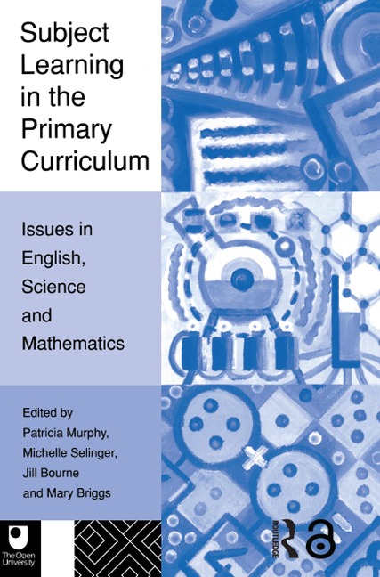 Subject Learning in the Primary Curriculum - 
