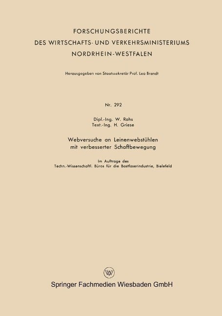 Webversuche an Leinenwebstühlen mit verbesserter Schaftbewegung - Waldemar Rohs