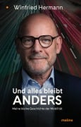 Cover-Bild zum Titel 'Und alles bleibt anders' von 'Winfried Hermann'