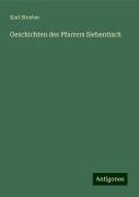 Geschichten des Pfarrers Siebentisch - Karl Stoeber