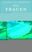 Cover-Bild zum Titel 'Die Frauen von Cornwall' von 'Daphne du Maurier'