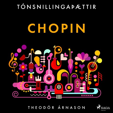 Tónsnillingaþættir: Chopin - Theódór Árnason