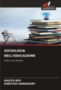 Cover-Bild zum Titel 'SOCIOLOGIA DELL'EDUCAZIONE' von 'Kavita Roy, Khritish Swargiary'