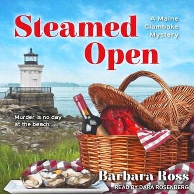 Steamed Open - Barbara Ross