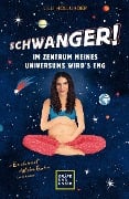Cover-Bild zum Titel 'Schwanger! Im Zentrum meines Universums wird¿s eng' von 'Lilli Hollunder'