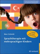 Cover-Bild zum Titel 'Sprachtherapie mit mehrsprachigen Kindern' von 'Marc Schmidt'