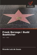 Cover-Bild zum Titel 'Frank Borzage i Budd Boetticher' von 'Ricardo Luiz de Souza'
