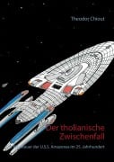 Cover-Bild zum Titel 'Der tholianische Zwischenfall' von 'Theodor Chiout'