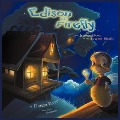 Edison the Firefly and the Invention of the Light Bulb (Multilingual Edition) - Donna Raye