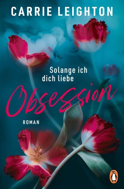 Obsession - Solange ich dich liebe - Carrie Leighton
