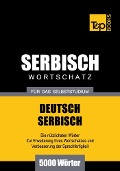 Cover-Bild zum Titel 'Wortschatz Deutsch-Serbisch für das Selbststudium - 5000 Wörter' von 'Andrey Taranov'