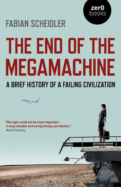 End of the Megamachine - Fabian Scheidler